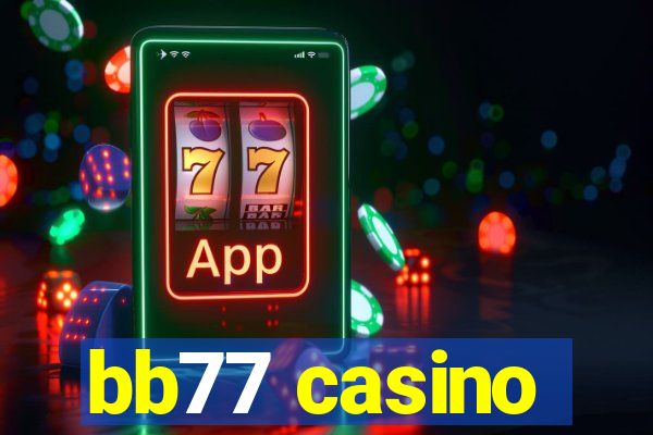 bb77 casino